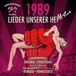 Schwarwel Soundtrack „1989 – Lieder unserer Heimat“